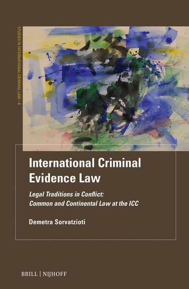Demetra Fr. Sorvatzioti - International Criminal Evidence Law, Inbunden