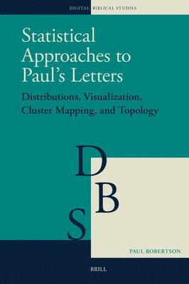 Statistical Approaches to Paul’s Letters