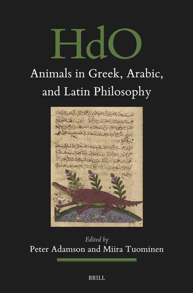 Animals in Greek, Arabic, and Latin Philosophy, Inbunden