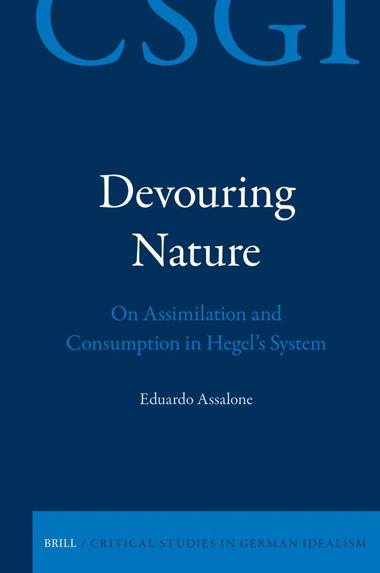 Devouring Nature: On Assimilation and Consumption in Hegel’s System
