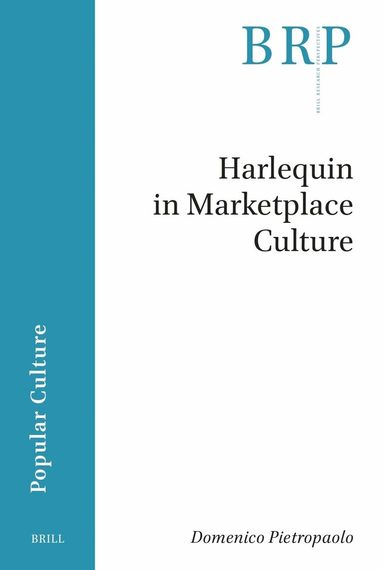 Domenico Pietropaolo - Harlequin in Marketplace Culture, Häftad