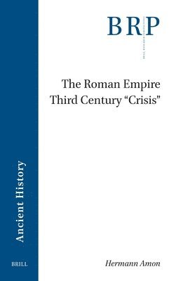 Roman Empire Third Century 'Crisis'