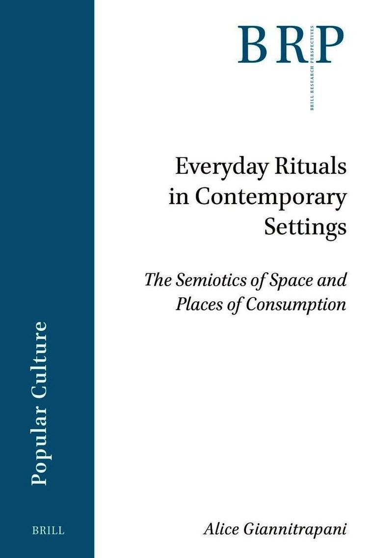Everyday Rituals in Contemporary Settings