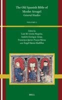 Luis Girón-Negrón, Andrés Enrique-Arias, Francisco Javier Pueyo-Mena, Angel Saenz Badillos - Old Spanish Bible of Moshe Arragel, Inbunden