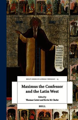 Maximus the Confessor and the Latin West