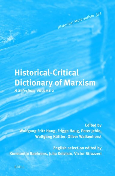 Wolfgang Fritz Haug, Frigga Haug, Wolfgang Küttler, Oliver Walkenhorst, Peter Jehle - Historical-Critical Dictionary of Marxism, Inbunden
