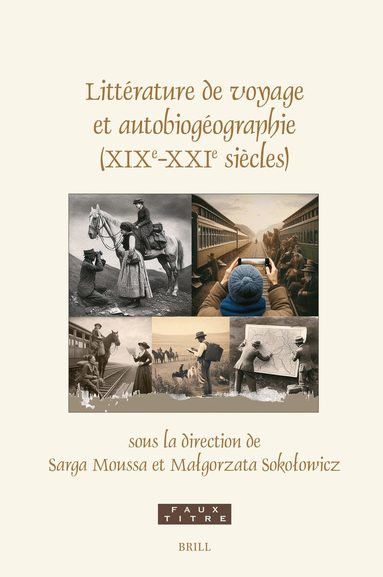 Littérature de voyage et autobiogéographie (XIXe-XXIe siècles), Inbunden