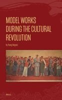 Qingyan Zhang - Model Works During the Cultural Revolution, Inbunden
