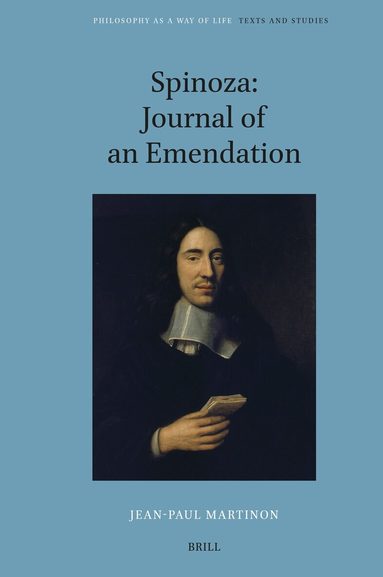 Jean-Paul Martinon - Spinoza: Journal of an Emendation, Inbunden