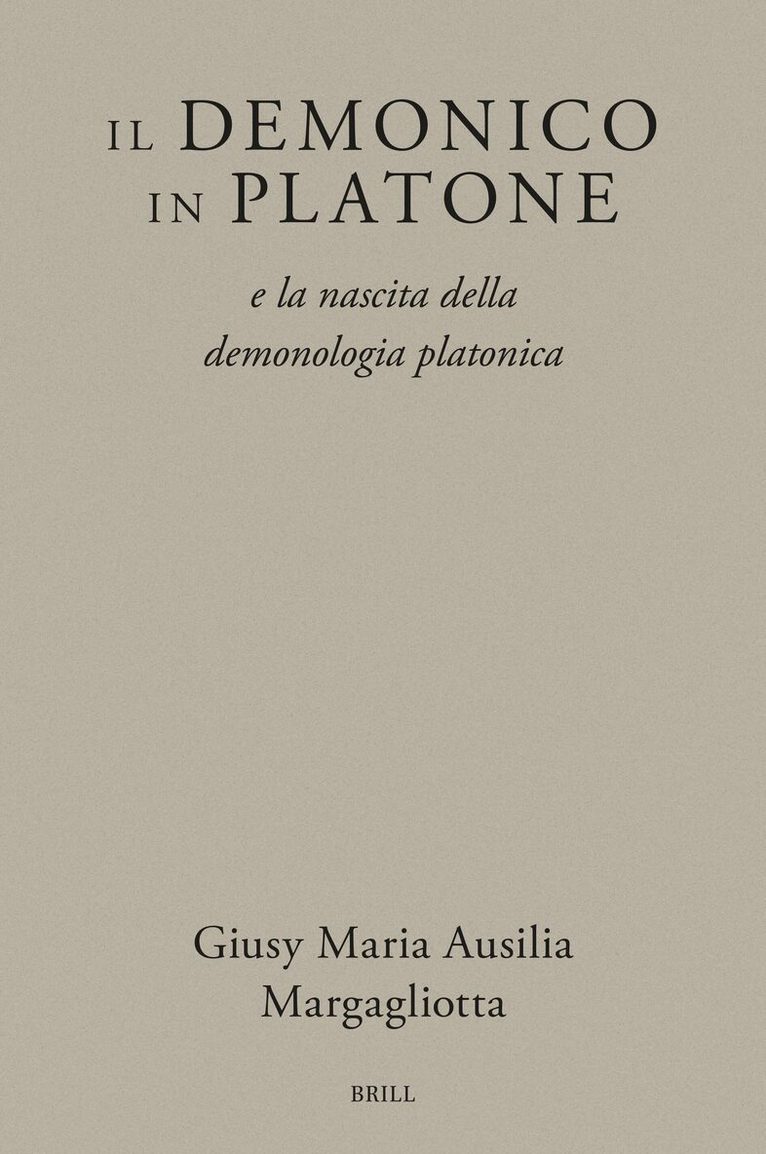 Giusy Maria Ausilia Margagliotta - Il demonico in Platone, Inbunden
