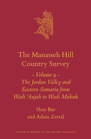 Shay Bar, Zertal Z"l Adam - Manasseh Hill Country Survey Volume 9, Inbunden