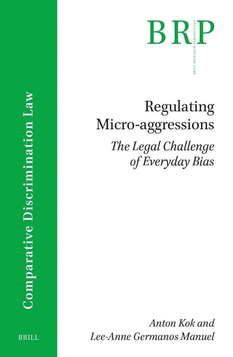 Anton Kok, Lee-Anne Germanos Manuel - Regulating Micro-aggressions, Häftad. Tillgänglighet: Lägg i varukorg
