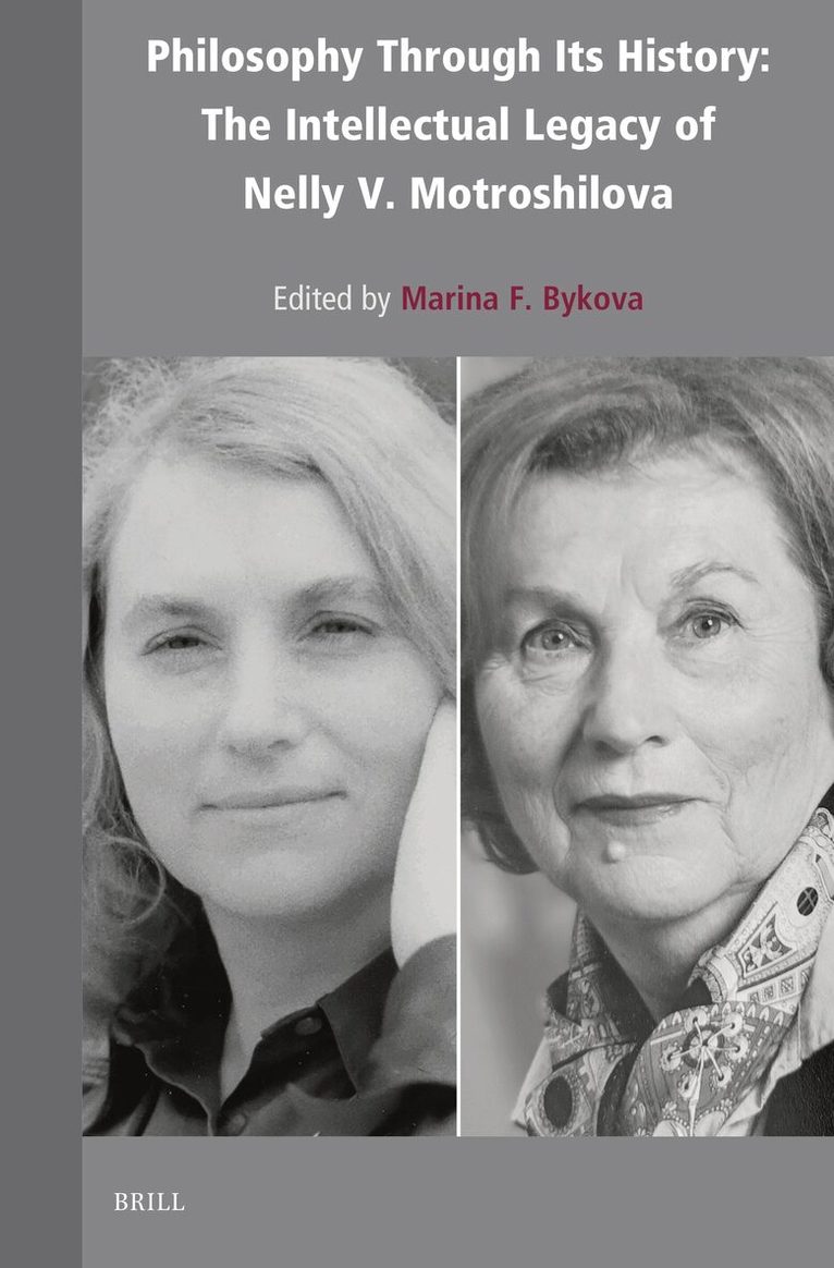Philosophy Through Its History: The Intellectual Legacy of Nelly V. Motroshilova, Inbunden