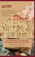 Archaeology of Text and Image / Une archéologie du texte et de l'image, Inbunden