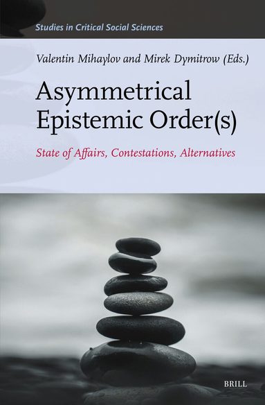 Asymmetrical Epistemic Order(s), Inbunden