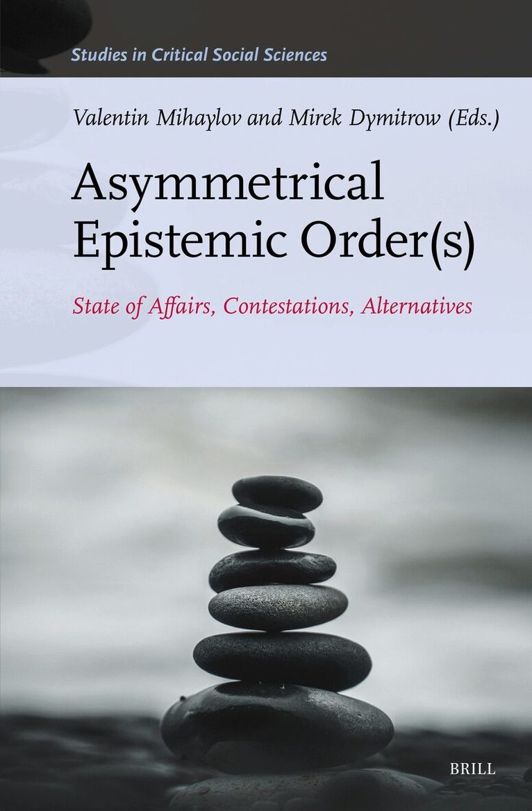 Asymmetrical Epistemic Order(s), Inbunden