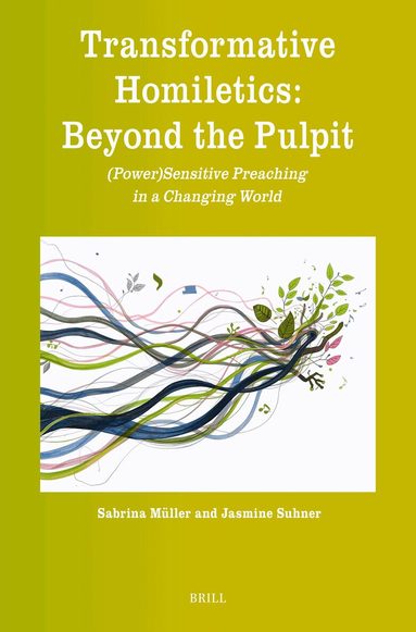 Sabrina Müller, Jasmine Suhner - Transformative Homiletics: Beyond the Pulpit, Häftad