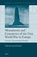 Monuments and Cemeteries of the First World War in Europe: Toward a Transnational History, Inbunden