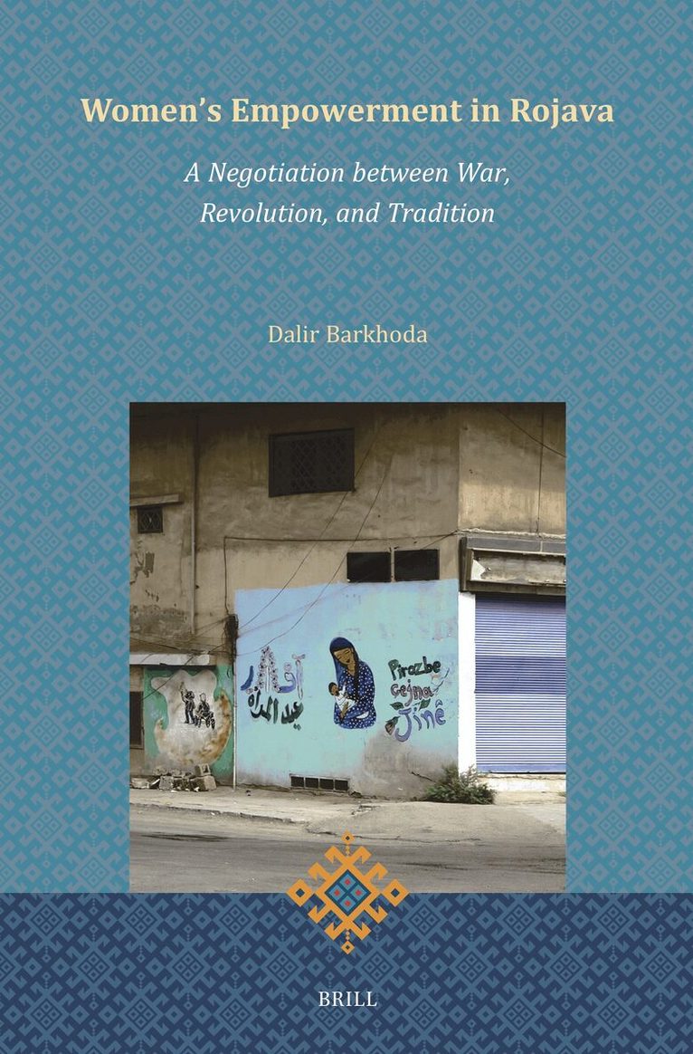 Dalir Barkhoda - Women’s Empowerment in Rojava, Inbunden. Tillgänglighet: Lägg i varukorg