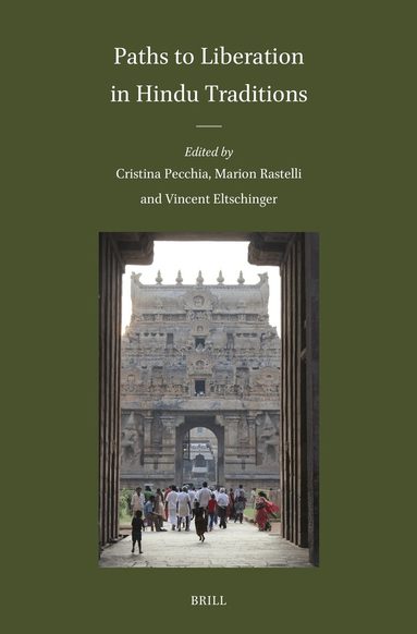 Cristina Pecchia, Marion Rastelli, Vincent Eltschinger - Paths to Liberation in Hindu Traditions, Inbunden