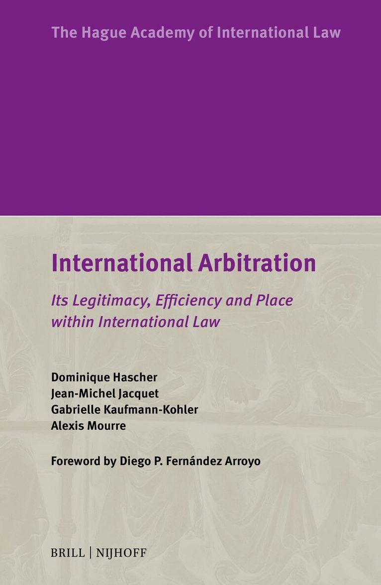 Dominique Hascher, Jean-Michel Jacquet, Gabrielle Kaufmann-Kohler, Alexis Mourre - International Arbitration, Häftad