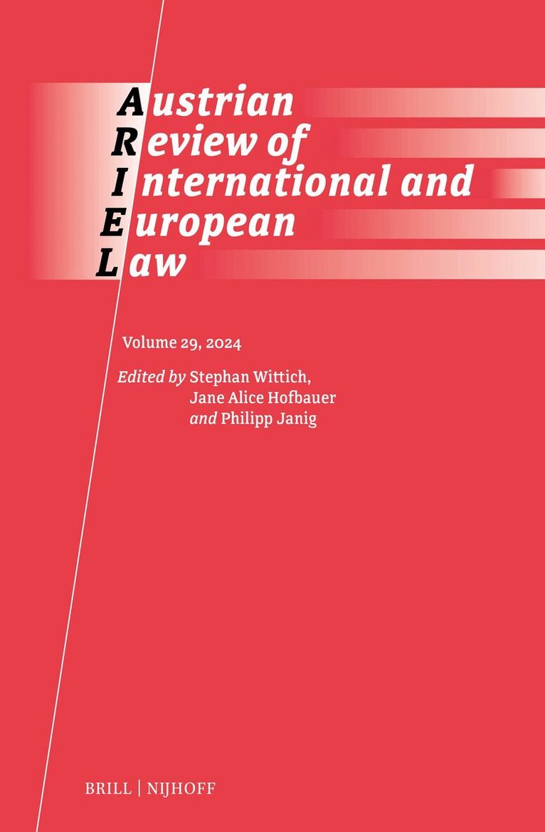 Stephan Wittich, Jane A. Hofbauer, Philipp Janig - Austrian Review of International and European Law, 2024, Inbunden. Tillgänglighet: Lägg i varukorg