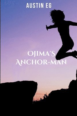 bokomslag Ojima's Anchor-Man