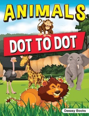bokomslag Animals Dot to Dot