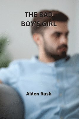 The Bad Boy's Girl 1