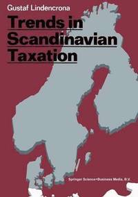bokomslag Trends in Scandinavian Taxation