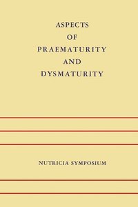 bokomslag Aspects of Praematurity and Dysmaturity