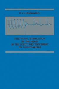 bokomslag Electrical Stimulation of the Heart in the Study and Treatment of Tachycardias