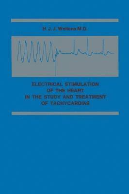bokomslag Electrical Stimulation of the Heart in the Study and Treatment of Tachycardias