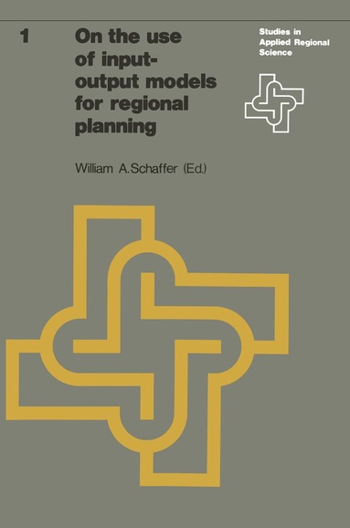William Shafer - On the use of input-output models for regional planning, Häftad