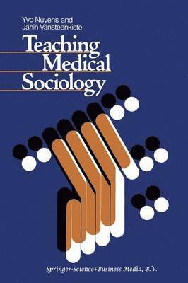 Teaching Medical Sociology: Retrospection and Prospection 1