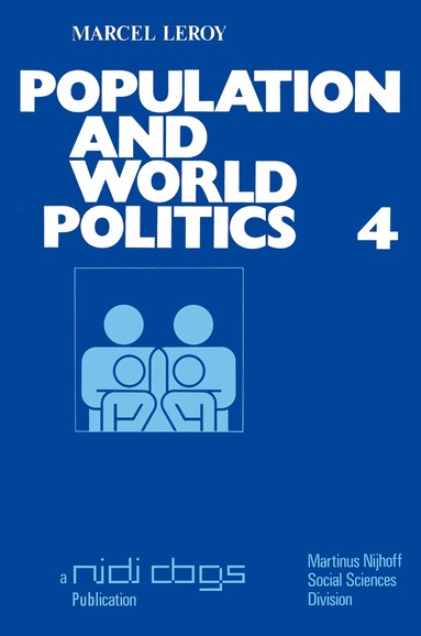 M. Leroy - Population and world politics, Häftad