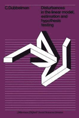 Disturbances in the linear model, estimation and hypothesis testing 1