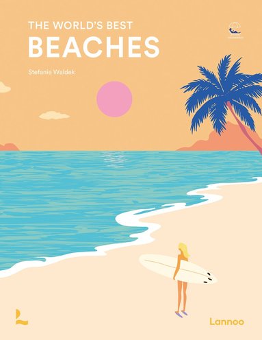 Stefanie Waldek - World's Best Beaches, Inbunden