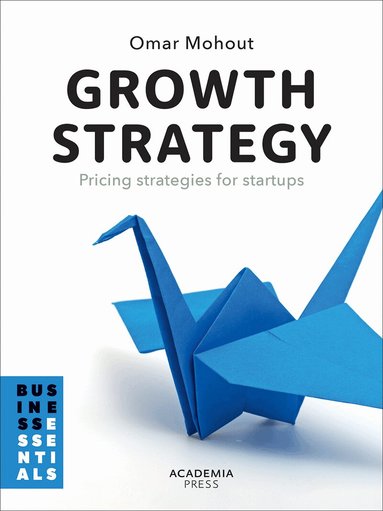 Omar Mohout - Growth Strategy, Häftad