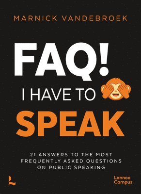 FAQ! I Have to Speak 1