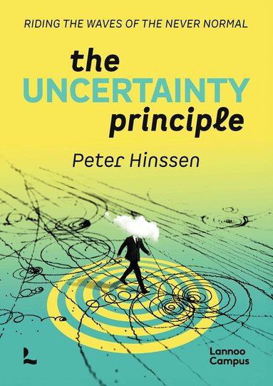 Peter Hinssen - Uncertainty Principle, Häftad
