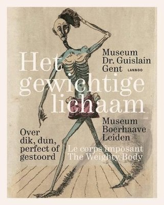 Weighty Body: About Thick, Thin, Perfect or Deranged