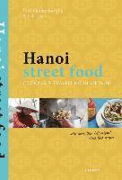 bokomslag Hanoi Street Food: Cooking and Travelling in Vietnam