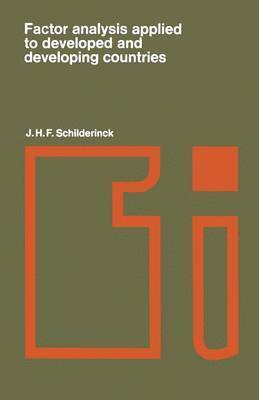 J. H. F. Schilderinck - Factor Analysis Applied to Developed and Developing Countries, Häftad