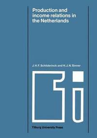 bokomslag Production and Income Relations in the Netherlands