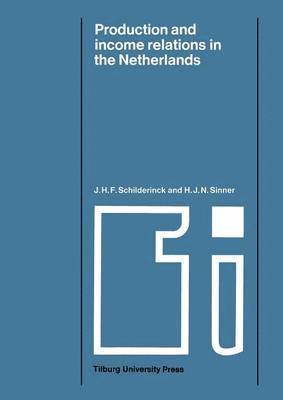 Production and Income Relations in the Netherlands 1