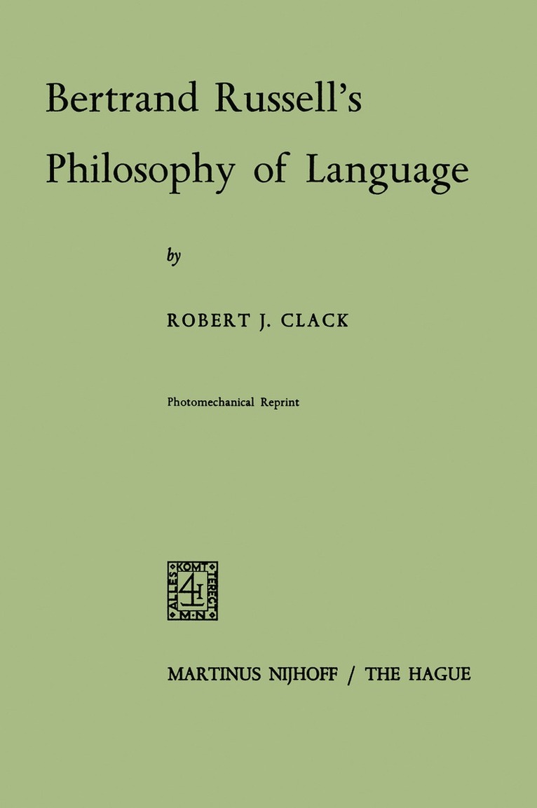 R. Clack - Bertrand Russell's Philosophy of Language, Häftad