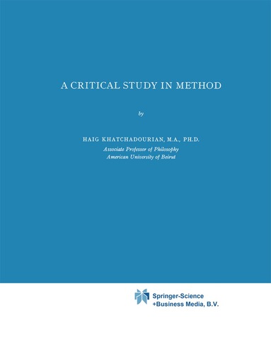 H. Khathchadourian - Critical Study in Method, Inbunden