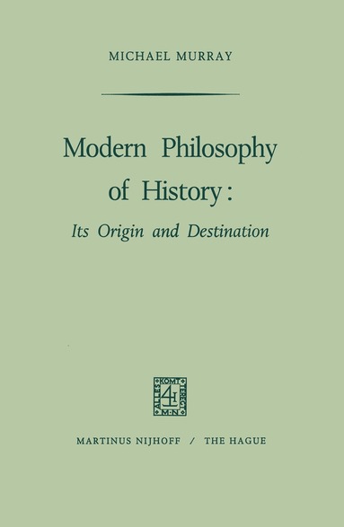 bokomslag Modern Philosophy of History