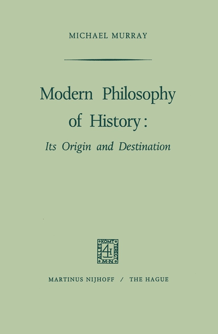 M. Murray - Modern Philosophy of History, Häftad